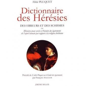Dictionnaire Des Hérésies