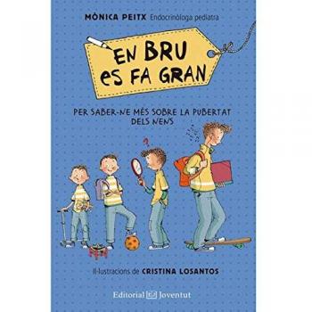 En Bru Es Fa Gran [Livre en VO]