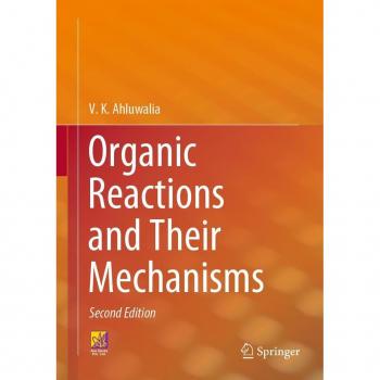 Organic Reactions and Their Mechanisms