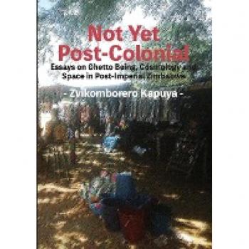 Not Yet Post-Colonial