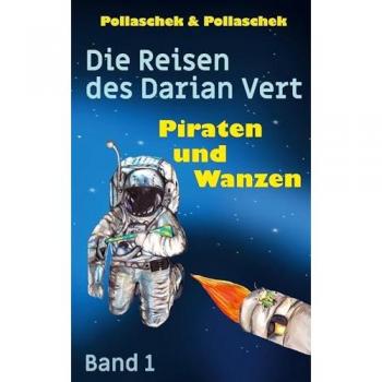 Die Reisen des Darian Vert. Band 1