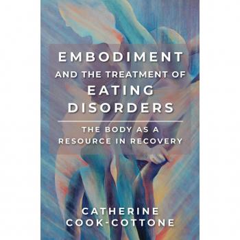 Vitalsource Technologies, Inc. Embodiment And The Treatment Of Eating Disorders: The Body As A Resourc