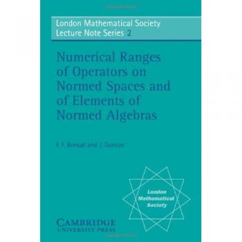 Numerical ranges of operators on normed spaces and of elements of normed algebras paperback