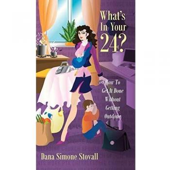 What's in Your 24? How to Get It Done Without Getting Outdone