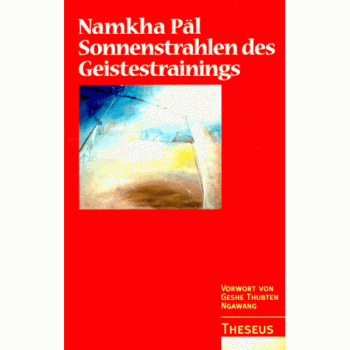 Sonnenstrahlen des Geistestrainings. Ein Kommentar zum Sieben