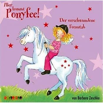 Barbara Zoschke Hier Kommt Ponyfee 04. Der Verschwundene Feenstab. Cd