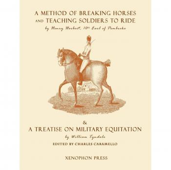Earl of Pembroke, Henry Herbert: Eighteenth Century Military Equitation