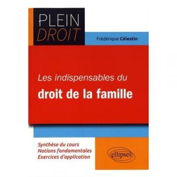 Les Indispensables du droit de la famille