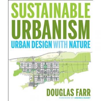 Sustainable Urbanism – Urban Design with Nature Farr Hardback John Wiley & Sons