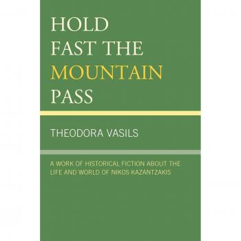 Hold Fast the Mountain Pass by Theodora Vasils