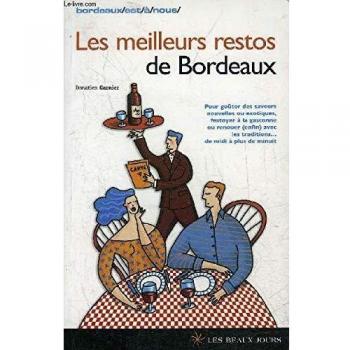 Les meilleurs restos de Bordeaux