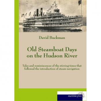 Old Steamboat Days on the Hudson River