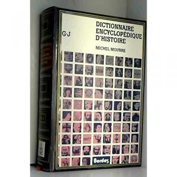 DICTIONNAIRE ENCYCLOPEDIQUE D'HISTOIRE TOME 4.DE G-J