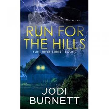 Burnett, Jodi L: Run For The Hills