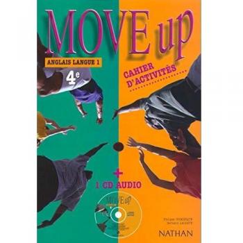 Move Up Anglais 4e LV1: Cahier d'activités