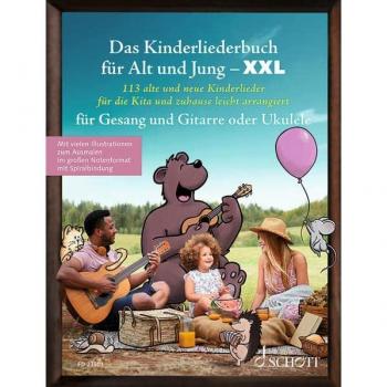 Das Kinderliederbuch für Alt und Jung XXL