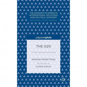 The G20: A New Geopolitical Order