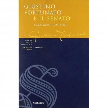 Giustino Fortunato e il Senato. Carteggio