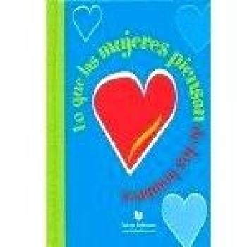 Lo que las mujeres piensan de los hombres (Para Regalar)