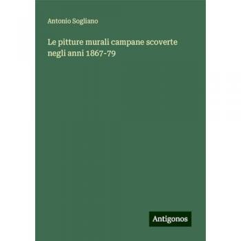 Le pitture murali campane scoverte negli anni 1867-79