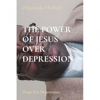 THE POWER OF JESUS OVER DEPRESSION: Hope For Depression