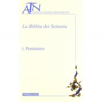 La Bibbia dei Settanta. Testo greco a fronte. Vol. 1: Pentateuco.