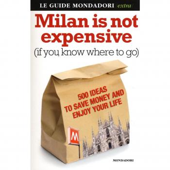 Milan is not expensive