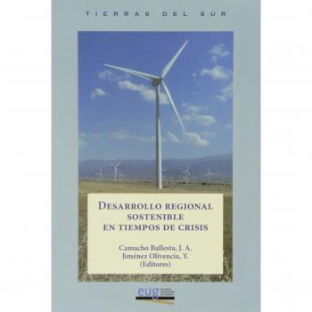 Desarrollo regional sostenible en tiempos de crisis