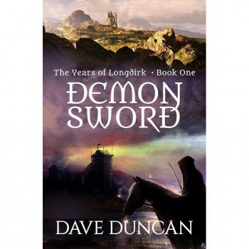 Dave Duncan Demon Sword (The Years Of Longdirk)