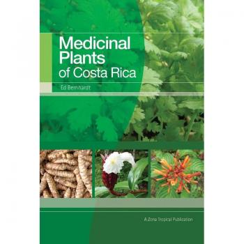 ED BERNHARDT Medicinal Plants Of Costa Rica