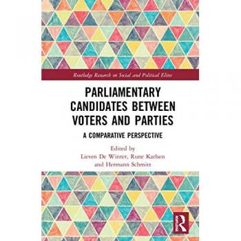 Parliamentary Candidates Between Voters and Parties