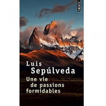Une vie de passions formidables