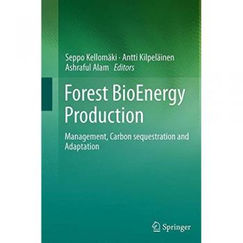 Forest BioEnergy Production: Management, Carbon sequestration and Adaptation