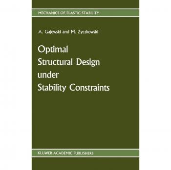 Optimal Structural Design under Stability Constraints