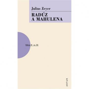 Radúz a Mahulena | Julius Zeyer