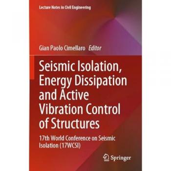 Seismic Isolation, Energy Dissipation and Active Vibration Control of Structures