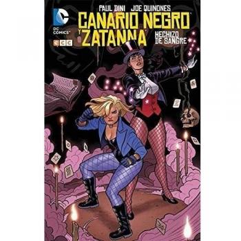 Canario Negro y Zatanna: Hechizo de sangre