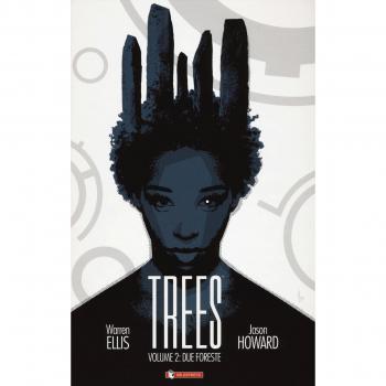 Trees. Vol. 2: Due foreste.