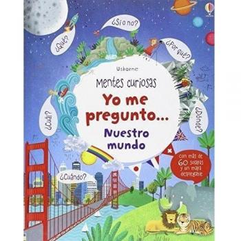 Yo me pregunto... Nuestro mundo