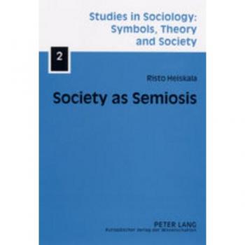Society as Semiosis