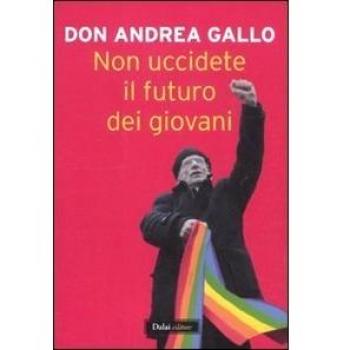 Non uccidete il futuro dei giovani