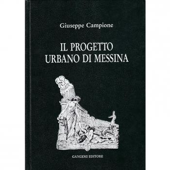 Il progetto urbano di Messina. Dal terremoto al 1948