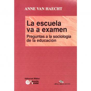 La Escuela Va a Examen