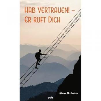 Becker, Klaus M.: Hab Vertrauen!