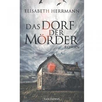 Das Dorf der Mörder: Roman