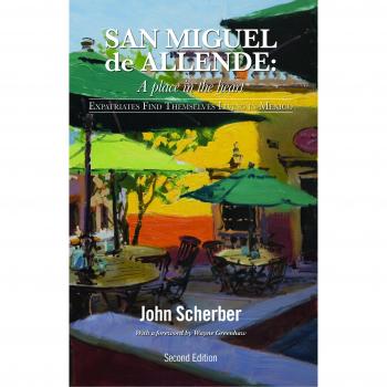 Scherber, John: San Miguel de Allende