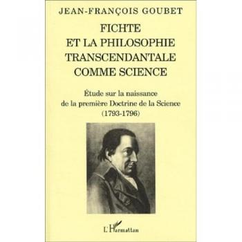 Fichte et la philosophie transcendantale comme science