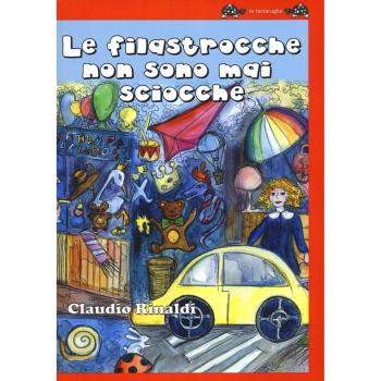 Le filastrocche non sono mai sciocche