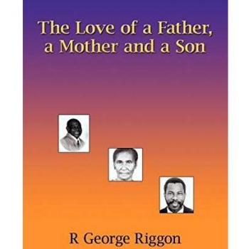 The Love of a Father, a Mother and a Son