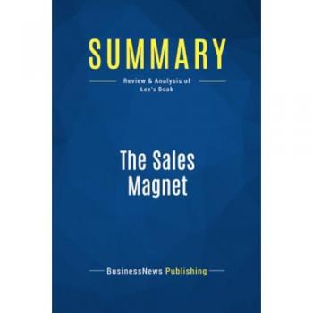 Summary: The Sales Magnet